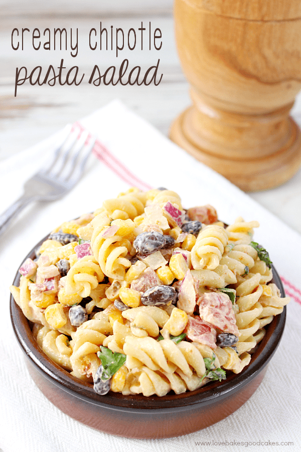 Creamy Chipotle Pasta Salad | Love Bakes Good Cakes