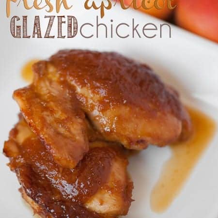 Fresh Apricot Glazed Chicken | Self Proclaimed Foodie
