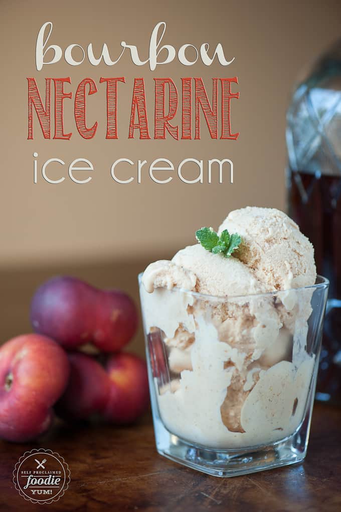 homemade bourbon nectarine ice cream in glass with bourbon and nectarines in the background