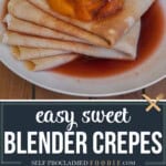 sweet blender crepes.