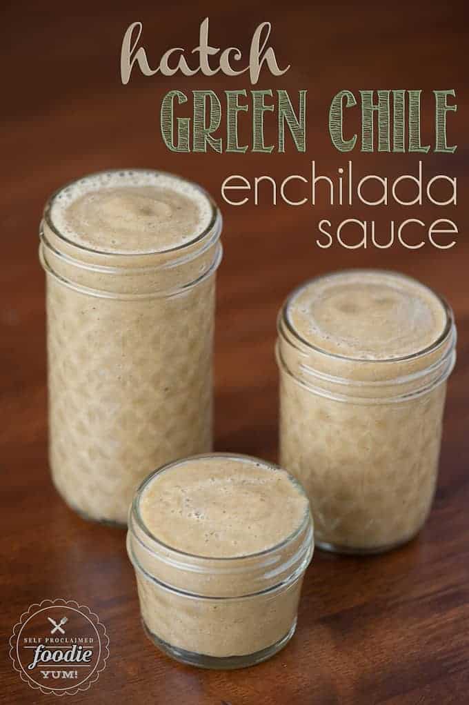 three mason jars filled with homemade green chile enchilada sauce