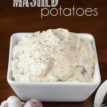 Roasted Garlic Mashed Potatoes | Self Proclaimed Foodie
