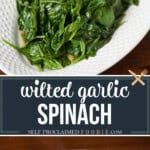 wilted spinach with garlic.