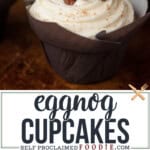 eggnog cupcakes.