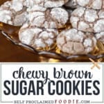 chewy brown sugar cookies.