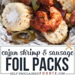 cajun shrimp and sausage foil pack recipe.