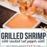 grilled shrimp with roasted red pepper aioli.