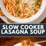 slow cooker lasagna soup recipe.