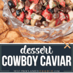 dessert cowboy caviar recipe.