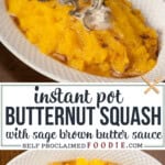 instant pot butternut squash with sage brown butter.