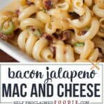 bacon jalapeno mac and cheese recipe.