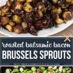 roasted balsamic bacon brussels sprouts.