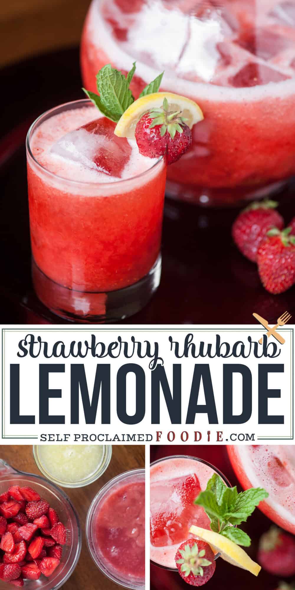 Strawberry Rhubarb Lemonade - Self Proclaimed Foodie