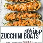 shrimp zucchini boats.