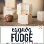 eggnog fudge recipe.