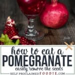 how to eat a pomegranate.