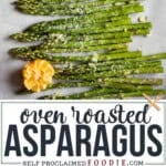 garlic parmesan oven roasted asparagus.