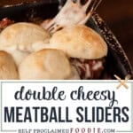 mozzarella stuffed meatball sliders.