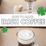 recipe for homemade Irish coffee.