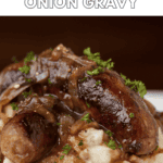 recipe for homemade bangers and mash with stout onion gravy.