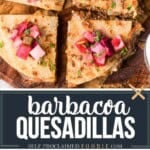 recipe for homemade barbacoa quesadillas.