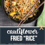 recipe for homemade cauliflower fried rice.