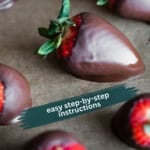 recipe for homemade chocolate covered strawberries.