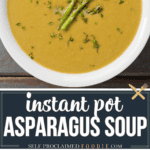 Instant pot creamy asparagus soup recipe.