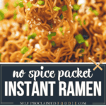 recipe for instant ramen noodles with a sauce and no spice packet.