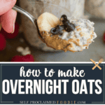 recipe for homemade overnight oats.