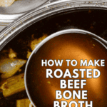 recipe for homemade roasted beef broth.