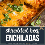 recipe for homemade shredded beef enchiladas.