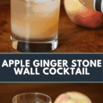 apple ginger stone wall cocktail.