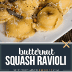 butternut squash ravioli.