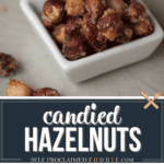 candied hazelnuts.