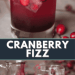 cranberry fizz.