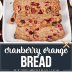 cranberry orange bread.