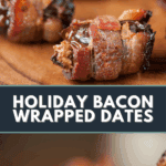 holiday bacon wrapped dates.