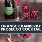 orange cranberry prosecco.