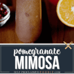 pomegranate mimosa.