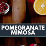 pomegranate mimosa.