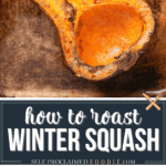 roast winter squash.