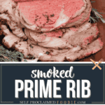 smoked prime rib.