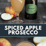 spiced apple prosecco.
