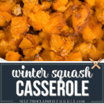 winter squash casserole.