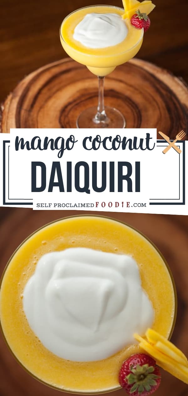Mango Coconut Daiquiri Self Proclaimed Foodie