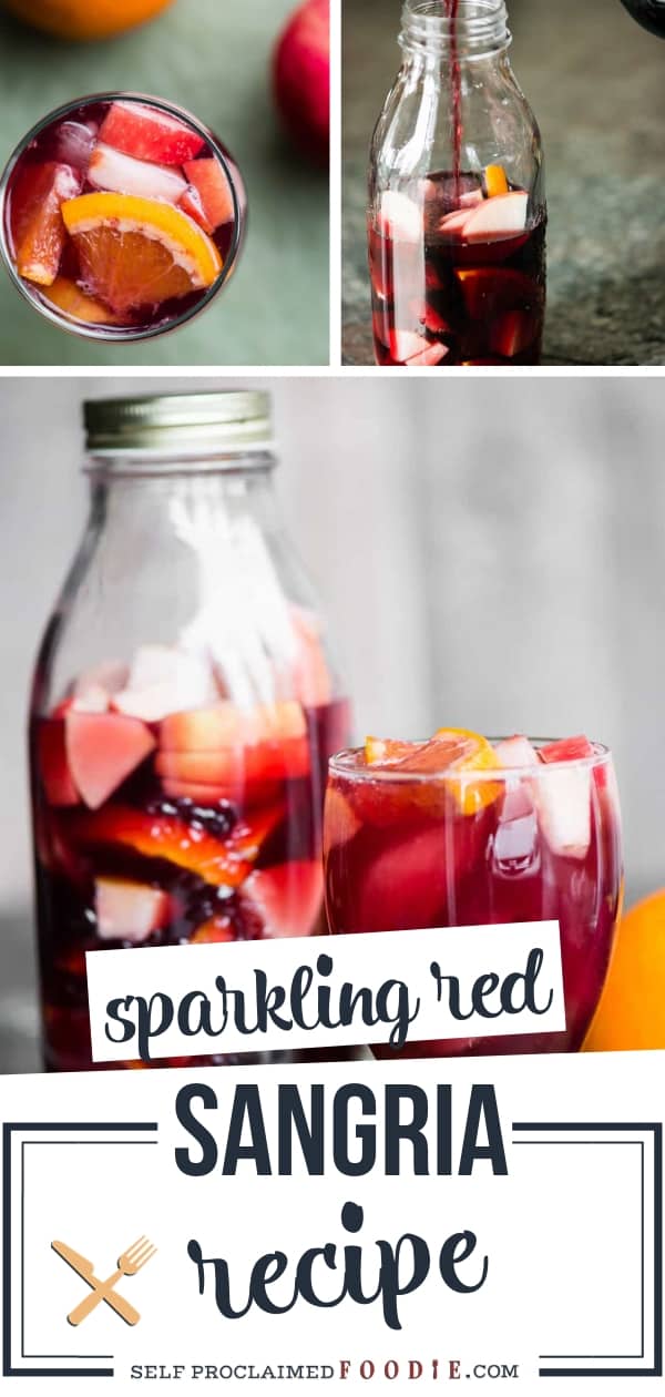 Sparkling Red Sangria Recipe And Video Self Proclaimed Foodie