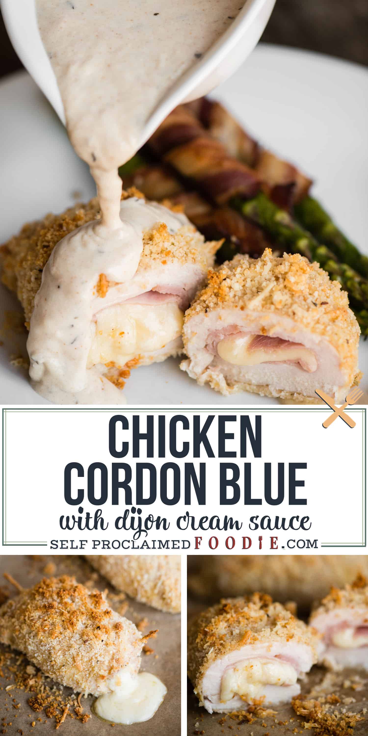 Chicken Cordon Bleu with Dijon Cream Sauce | Self Proclaimed Foodie