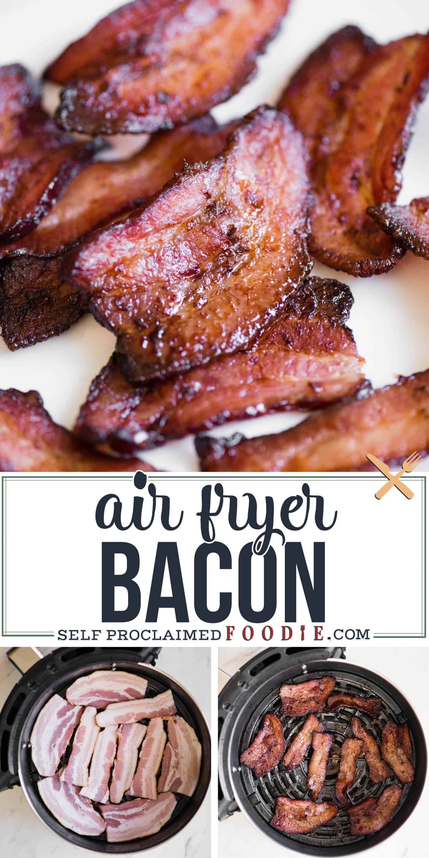 {How to Make} Air Fryer Bacon Self Proclaimed Foodie