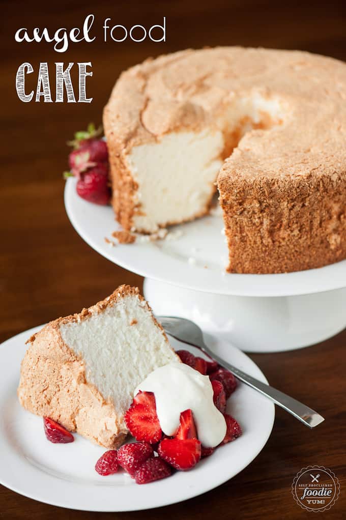 Homemade Angel Food Cake Recipe Self Proclaimed Foodie